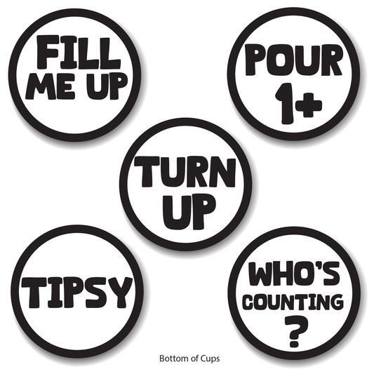 Fill Me Up, Turn Up, Pour 1+, Tipsy, Who's Counting? - 16 oz Party Cups (50 Count)