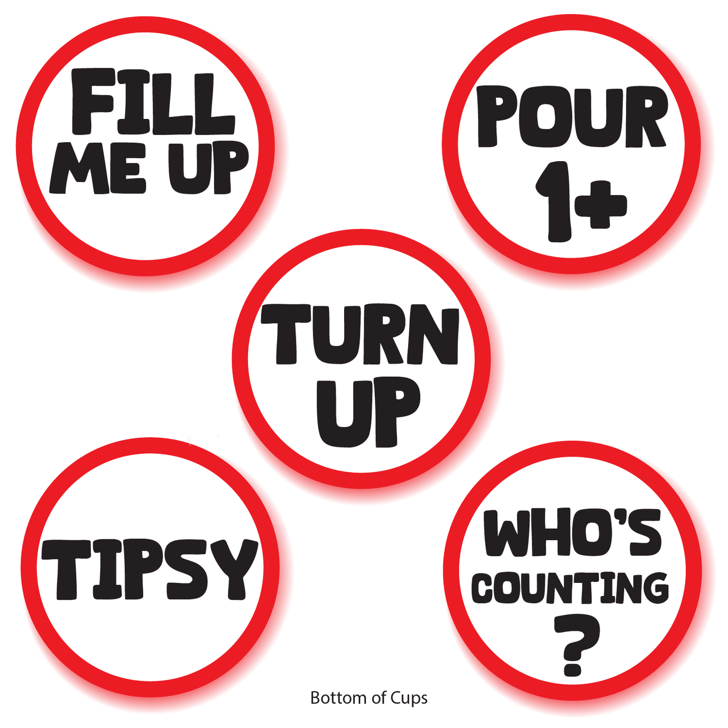 Fill Me Up, Turn Up, Pour 1+, Tipsy, Who's Counting? - 16 oz Party Cups (50 Count)